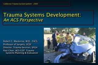 Trauma Systems Development: An ACS Perspective