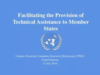 Facilitating the Provision of Technical Assistance to Member States