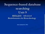 Sequence-based database searching Unit 9 - slide 1