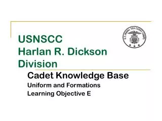 USNSCC Harlan R. Dickson Division