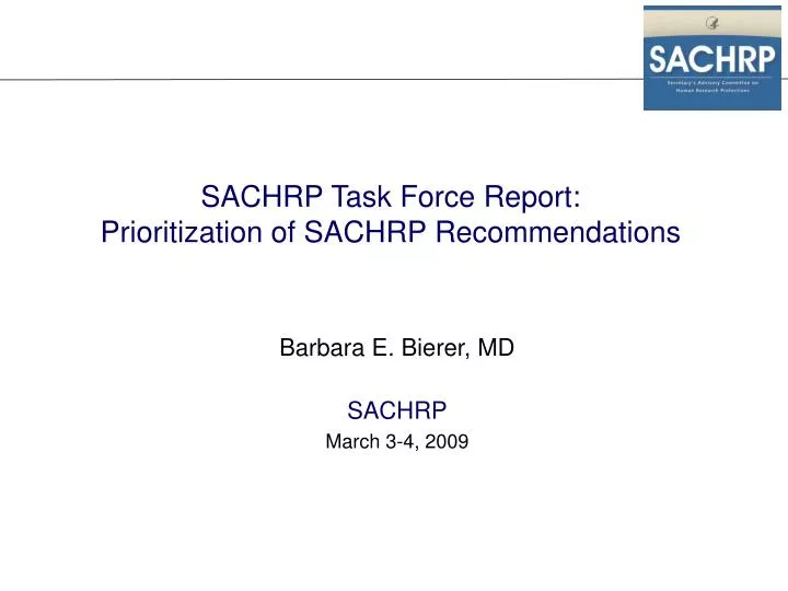 sachrp task force report prioritization of sachrp recommendations