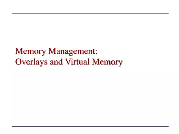 memory management overlays and virtual memory