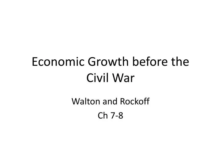economic growth before the civil war