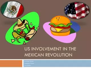 US Involvement in the Mexican Revolution