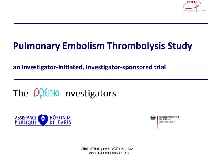 pulmonary embolism thrombolysis study an investigator initiated investigator sponsored trial