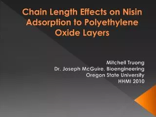 Chain Length Effects on Nisin Adsorption to Polyethylene Oxide Layers