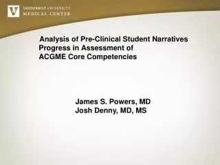 Analysis of Pre-Clinical Student Narratives Progress in Assessment of ACGME Core Competencies