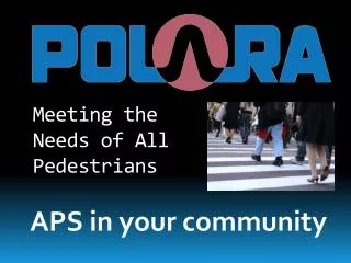 Meeting the Needs of All Pedestrians