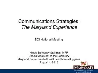 Communications Strategies: The Maryland Experience