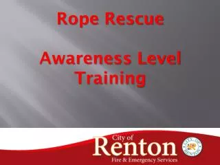 Rope Rescue Awareness Level Training