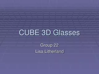 CUBE 3D Glasses