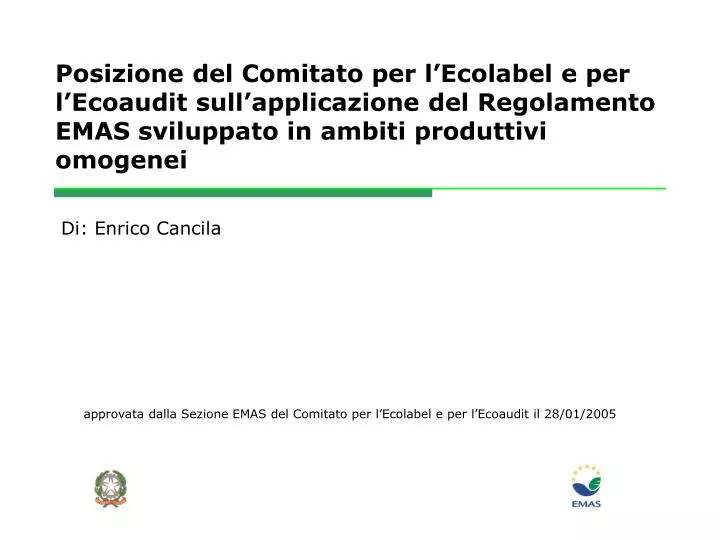 approvata dalla sezione emas del comitato per l ecolabel e per l ecoaudit il 28 01 2005