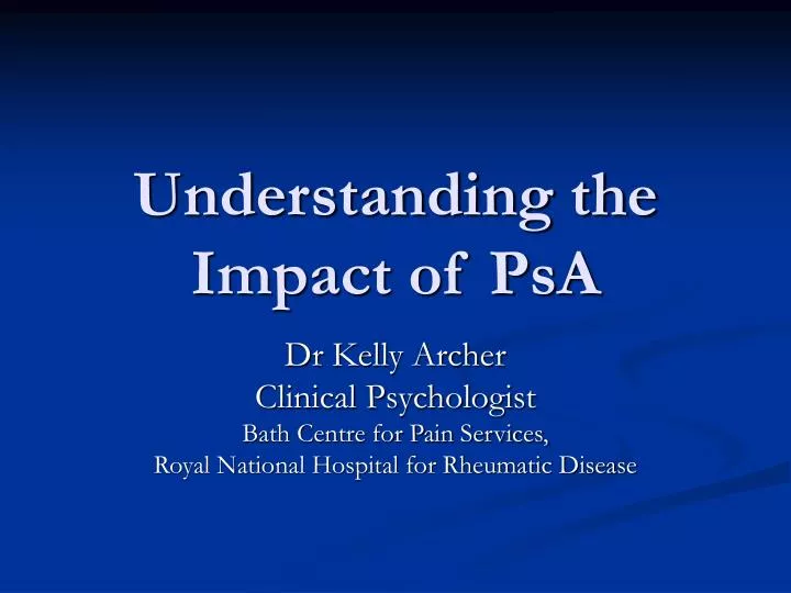 understanding the impact of psa