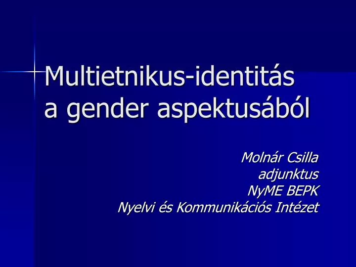 multietnikus identit s a gender aspektus b l