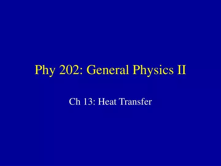 phy 202 general physics ii