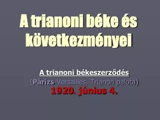 A trianoni béke és következményei