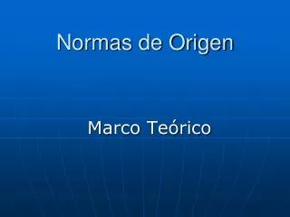 normas de origen