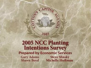 2005 NCC Planting Intentions Survey Results