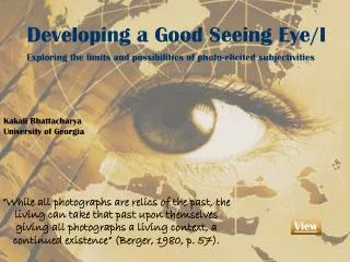 Developing a Good Seeing Eye/I