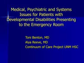 Medical, Psychiatric and Systems Issues for Patients with Developmental Disabilities Presenting to the Emergency Room