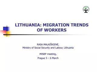 LITHUANIA: MIGRATION TRENDS OF WORKERS