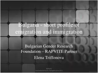 Bulgaria - short profile of emigration and immigration