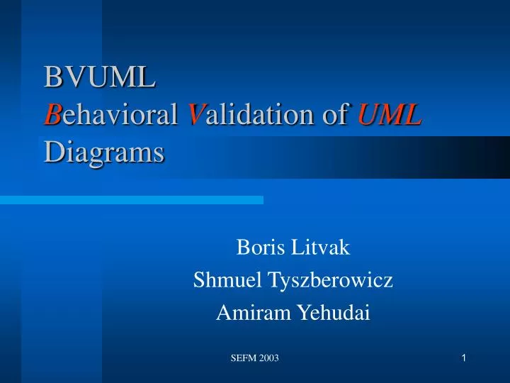 bvuml b ehavioral v alidation of uml diagrams