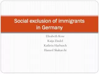 Social exclusion of immigrants in Germany