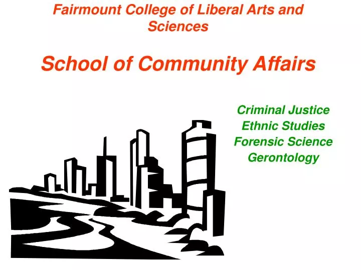 fairmount college of liberal arts and sciences school of community affairs