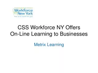 CSS Workforce NY Offers On-Line Learning to Businesses