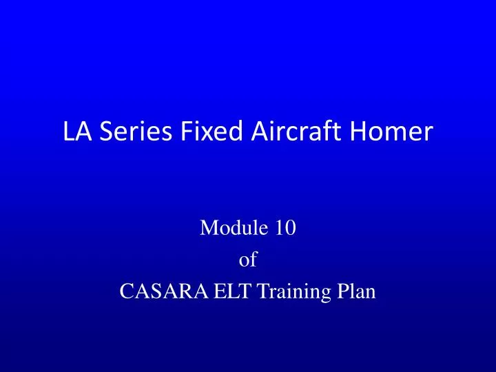 la series fixed aircraft homer