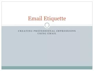 Email Etiquette