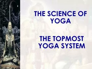 THE SCIENCE OF YOGA