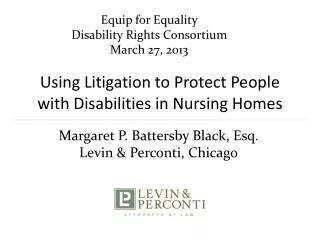Using Litigation to Protect People with Disabilities in Nursing Homes