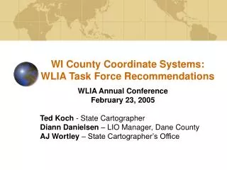 WI County Coordinate Systems: WLIA Task Force Recommendations