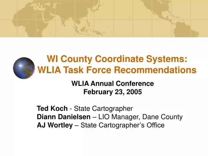 wi county coordinate systems wlia task force recommendations