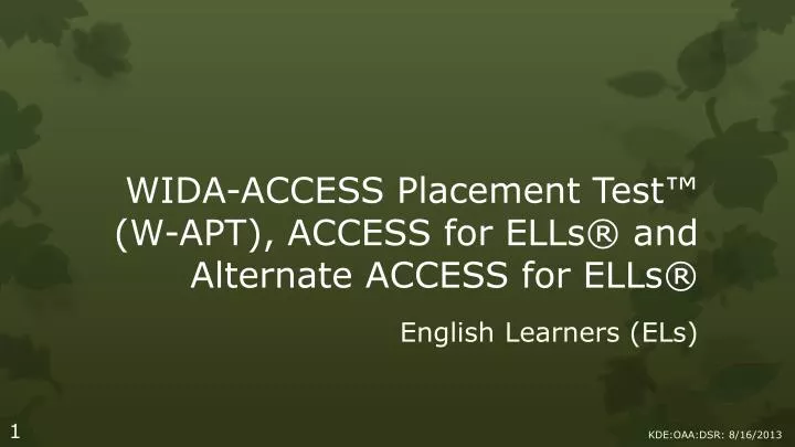 wida access placement test w apt access for ells and alternate access for ells