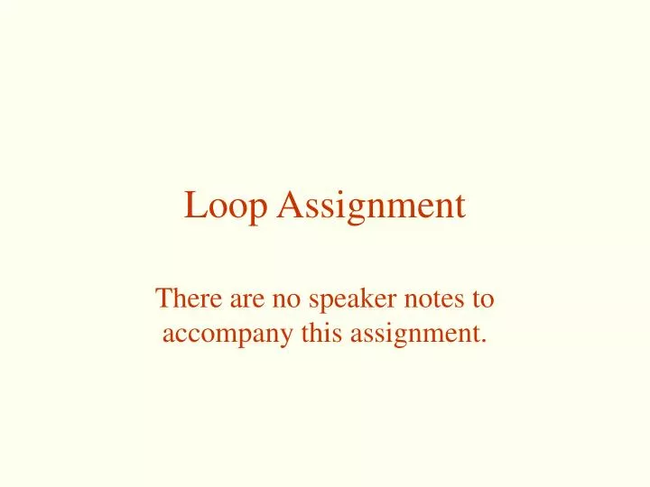 loop assignment