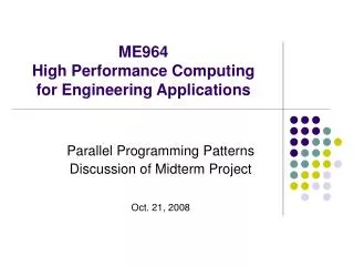 ME964 High Performance Computing for Engineering Applications