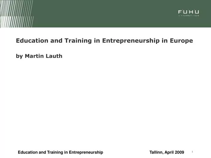 education and training in entrepreneurship in europe