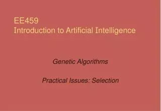 EE459 I ntroduction to Artificial I ntelligence