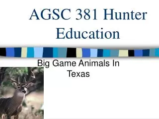 AGSC 381 Hunter Education