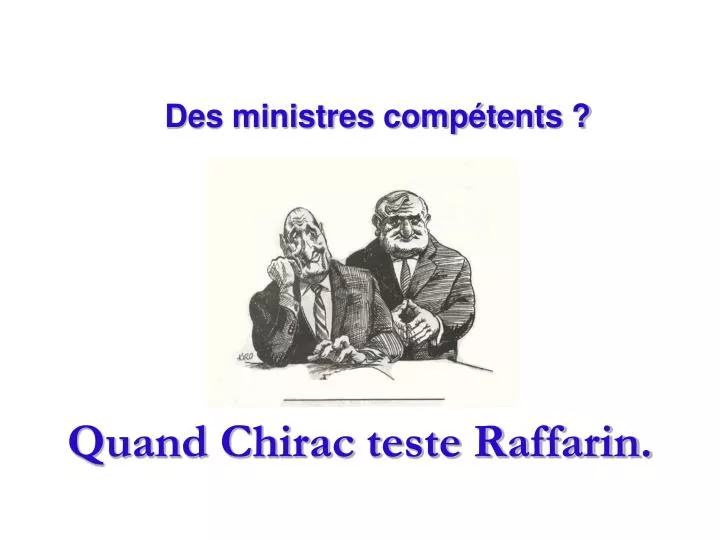 quand chirac teste raffarin