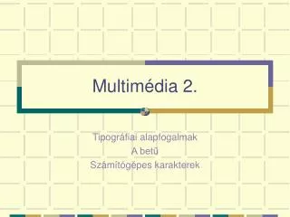 multim dia 2