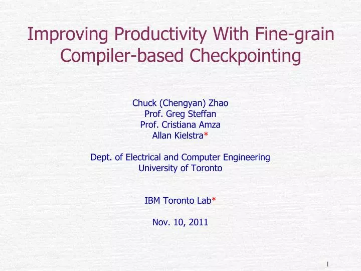 improving productivity with fine grain compiler based checkpointing