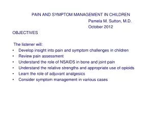 PAIN AND SYMPTOM MANAGEMENT IN CHILDREN