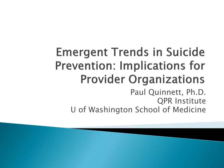 emergent trends in suicide prevention implications for provider organizations