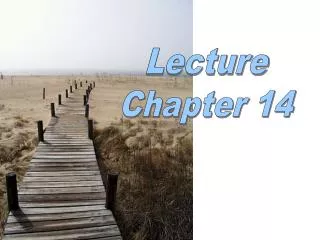 Lecture Chapter 14