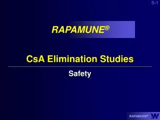 CsA Elimination Studies