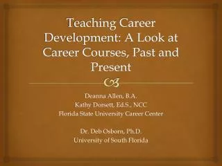 Teaching Career Development: A Look at Career Courses, Past and Present